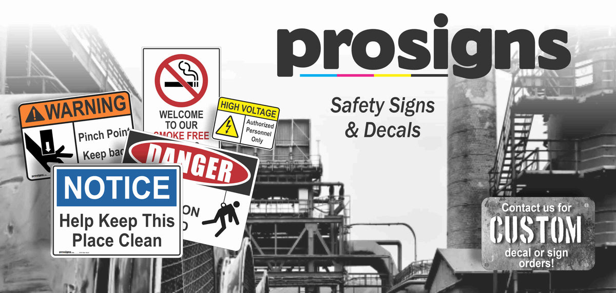 Prosigns safety signs and decals – Prosigns USA