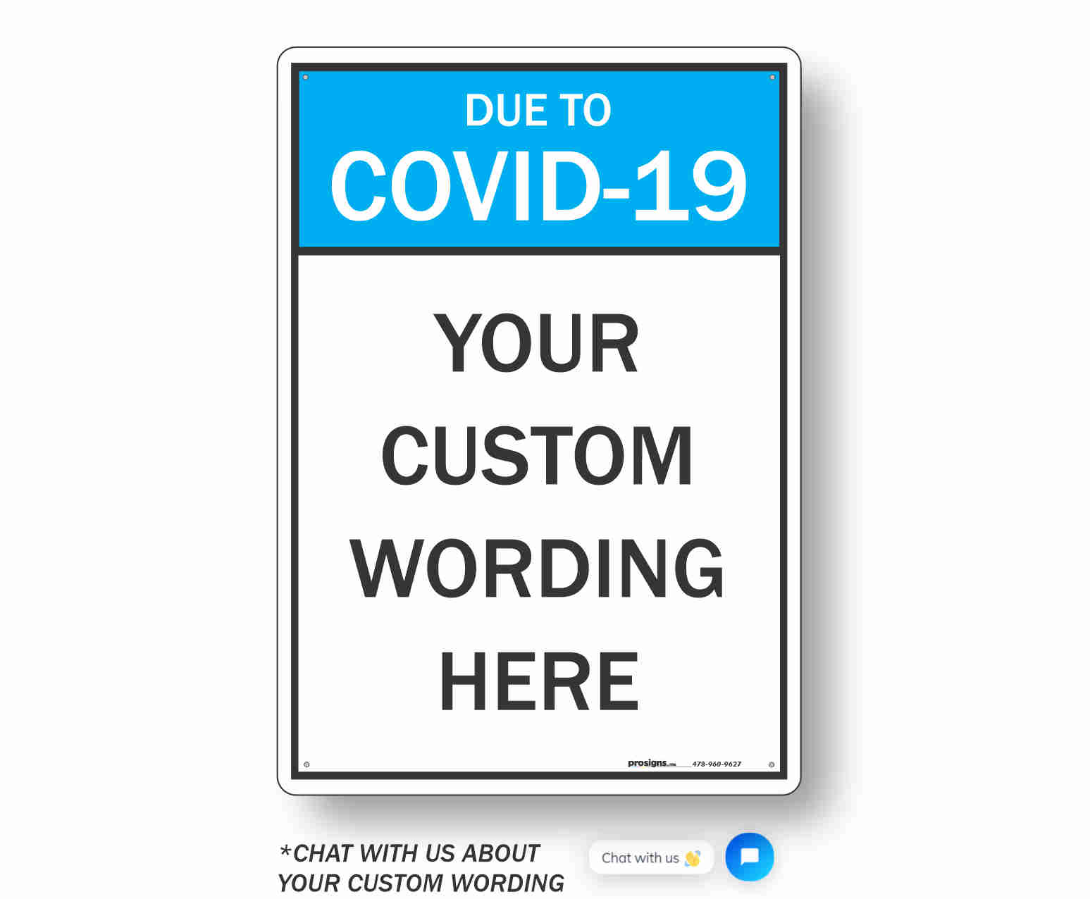 Covid-19 custom wording sign