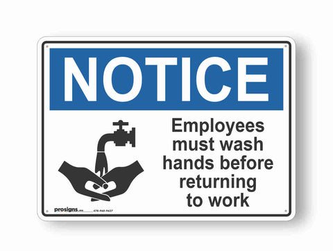Notice employees must wash hands before returning to work